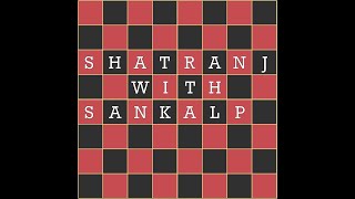 Open Chess Arena and Chatting with Viewerst | Live Chess.com | SHATRANJ with Sankalp