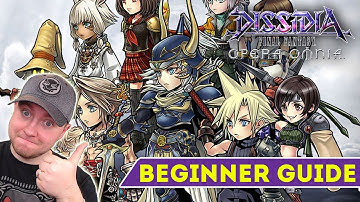 Dissidia Final Fantasy: Opera Omnia  - Beginner