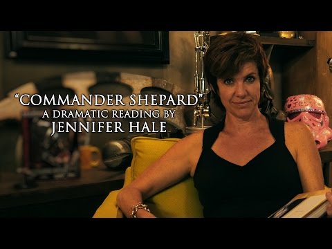 Commander Shepard: A Dramatic Reading‏ by Jennifer Hale