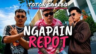Toton Caribo - Ngapain Repot Ft. Wizz Baker, Fresly Nikijuluw (Lyric Visualizer)