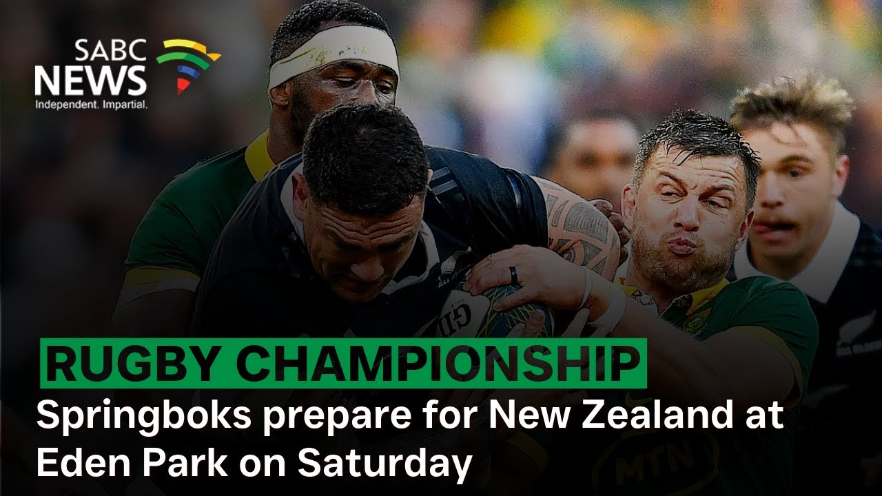 Rugby Championship | Springboks take on New Zealand at Eden Park on Saturday