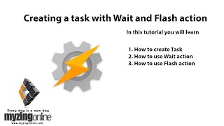 Tasker Tutorial Lesson 2 - Creating a task with wait and Flash action