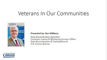 Census Academy Webinar Series: Veterans in Our Communities
