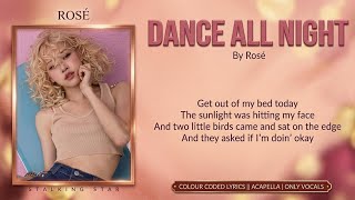 “Dance All Night” (Acapella + Lyrics) by Rosé || only vocals  screenshot 2
