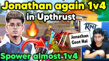 Jonathan again pure 1v4 in Upthrust 😲 Spower also almost 1v4 shocked everyone 🇮🇳