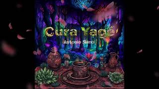 Antonio Siano "Cura Yagé" (Official Lyrics music video)