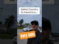 Safest country in the world to travel to #safest #country #traveltips #travelsafety #travelvlog