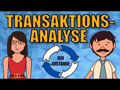 Video: Wie kann mir die Transaktionsanalyse helfen?