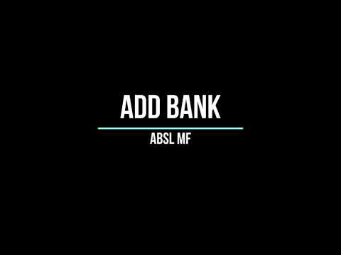 Aditya Birla Sunlife mutual Fund - Add Bank