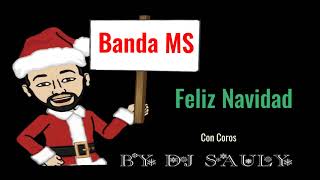 Banda MS - Feliz Navidad (KARAOKE)