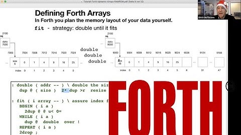Forth2020 Ulrich Hoffmann  "Tutorial: Arrays: automatic resizing, RAM/ROM" #17