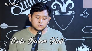 Cinta Dalam Hati - Ungu Cover By Kurnia Sakti
