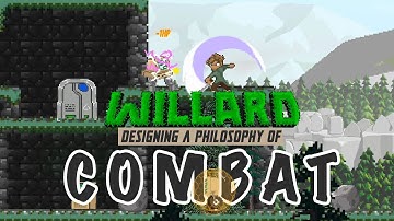 Developing A Philosophy of Combat: Willard Devlog #7