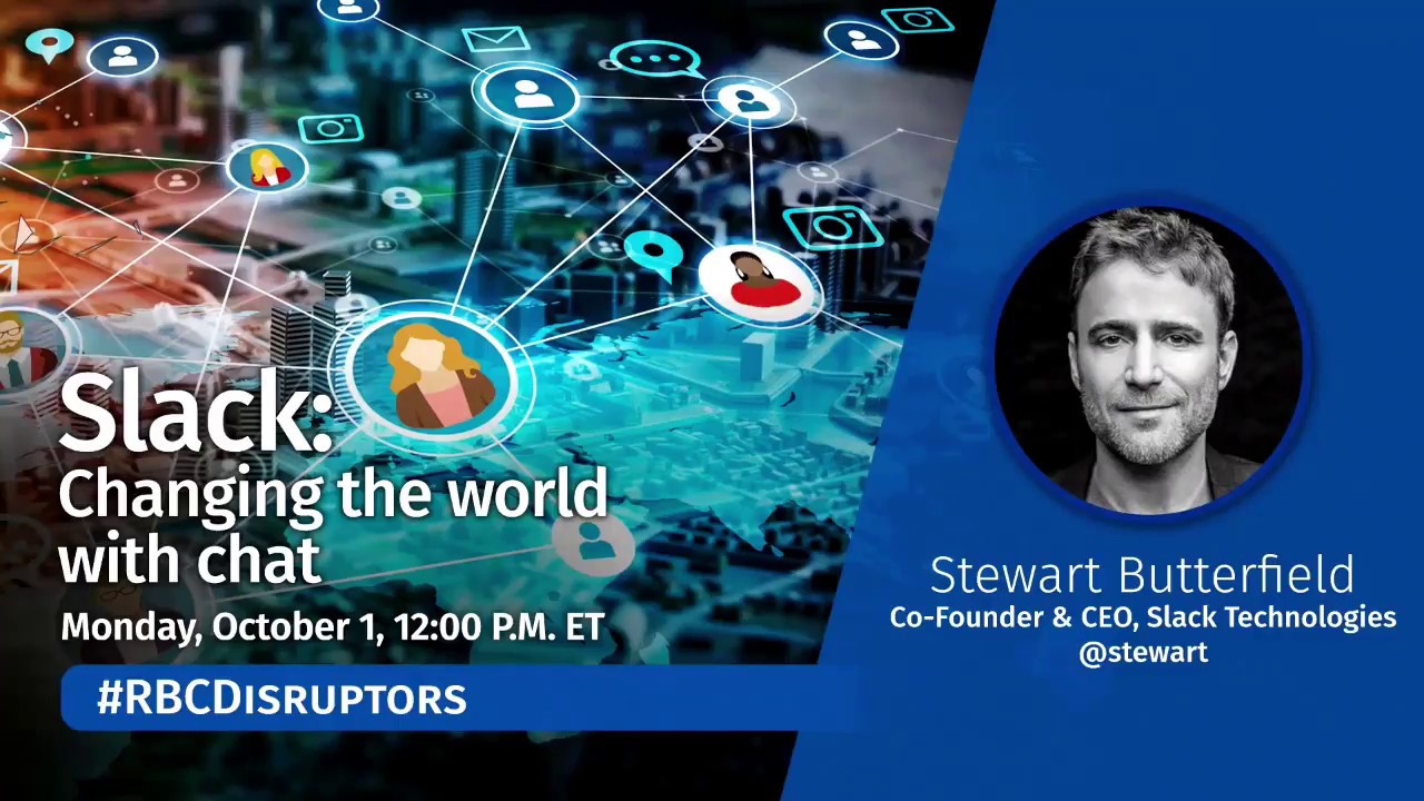 rbc bank #RBCDisruptors: Slack - Changing the world with chat