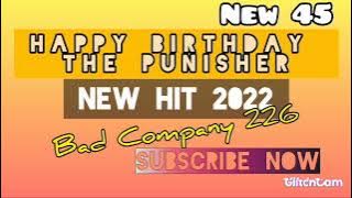 New45: Happy birthday the Punisher Wa Bad Company 226