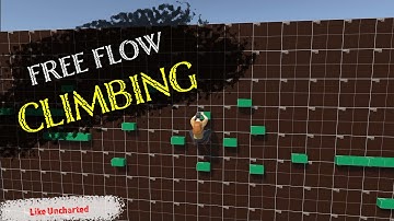 Improving Climbing - Free Flow Climb like Uncharted