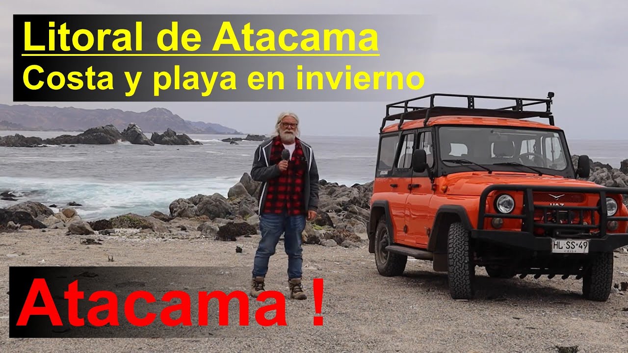Litoral y costa de Atacama. Una visita en invierno.