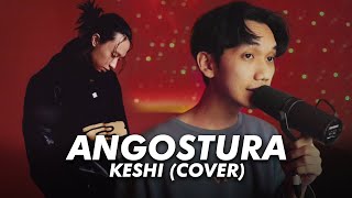 keshi - ANGOSTURA (cover by kameko)