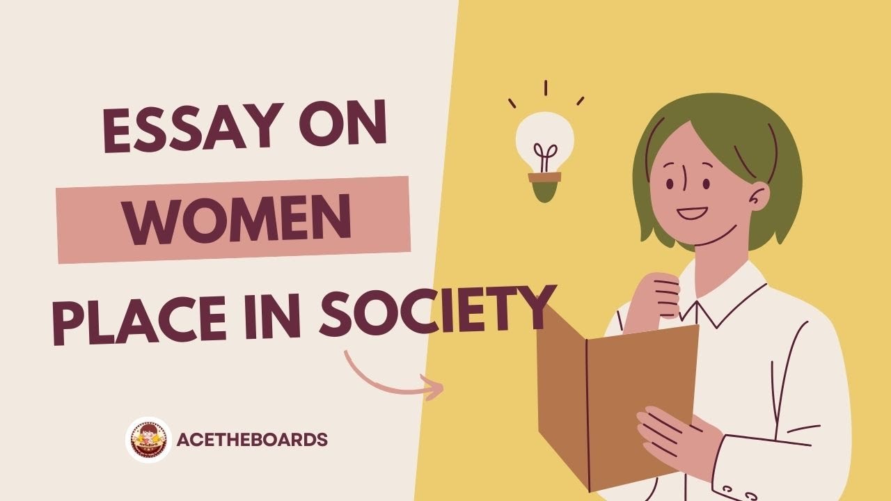 Essay on "WOMEN PLACE IN SOCIETY" with quotations in English II 2500 ...