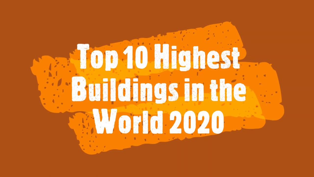 Top 10 Tallest Buildings in the World (2020) YouTube