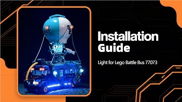 Light Kit For LEGO 77073 Battle Bus Video Installation Guide