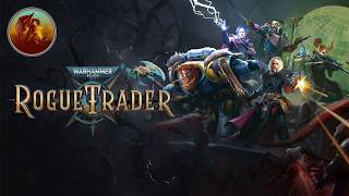 Warhammer 40K: Rogue Trader | Part 74: Stop Sticking Things In Me | Live Gameplay | GamerQuest