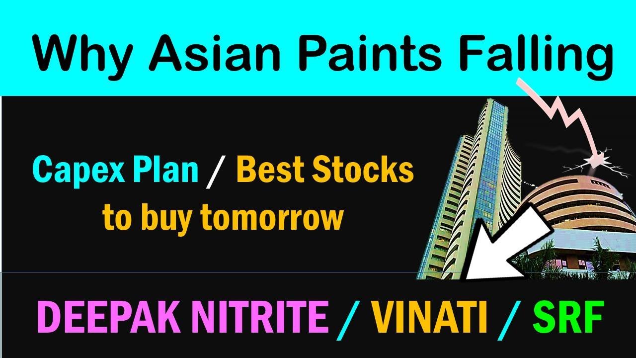 Why asian paints falling😱कल मार्केट गिर सकता है , Best Chemical stocks
