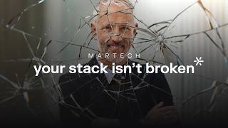 Your MarTech Stack Is Not Broken. It Is Disconnected.