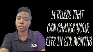 14 RULES THAT CAN CHANGE YOUR LIFE IN SIX MONTHS 