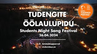 Tartu Tudengipäevad 2024 | Tudengite Öölaulupeo otseülekanne