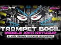 DJ TEROMPET BOCIL DJ CEK SOUND HOREG KARNAVAL MIDDLE NROTOK NULUP DJ PARTY BASS BLAYER BEDIL