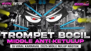 DJ TEROMPET BOCIL - DJ CEK SOUND HOREG KARNAVAL MIDDLE NROTOK NULUP - DJ PARTY BASS BLAYER BEDIL