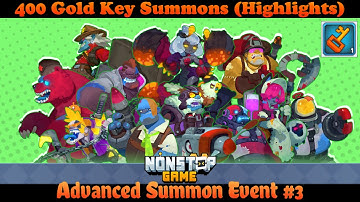 Nonstop Game: Cyber Raid - Advanced Summon Event #3 {400 Gold Key Summon Highlights} (iOS)