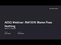 AESQ Webinar: RM13010 Blame Fixes Nothing