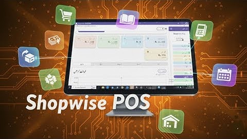 Shopwise POS Software | Professional app layout | Simple & easy use | For Retailers and wholesalers