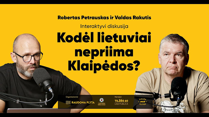 Robertas Petrauskas ir Valdas Rakutis „Kodėl lietuviai nepriima Klaipėdos?“