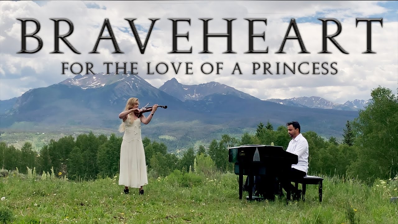 Braveheart Theme For the love of a Princess