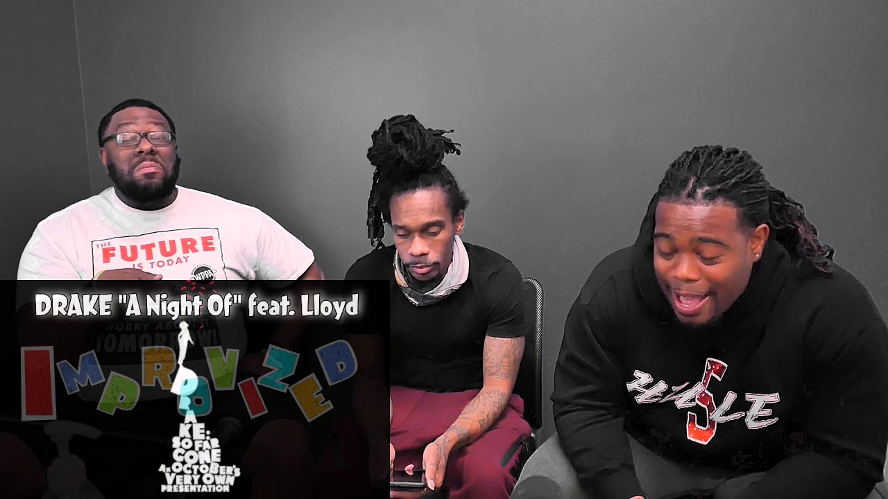 Improvized: Drake "A Night Off " featuring Lloyd (review)