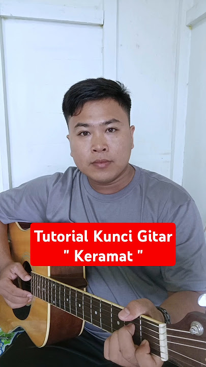 Tutorial Kunci Gitar - Keramat - Rhoma Irama