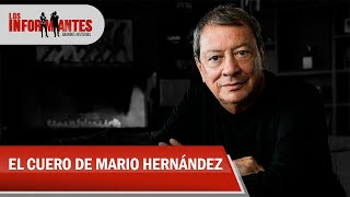 No me interesa ser el más grande sino el mejor”: Mario Hernández - Los Informantes