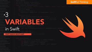 How to use Variables and Constants | Swift Basics #3