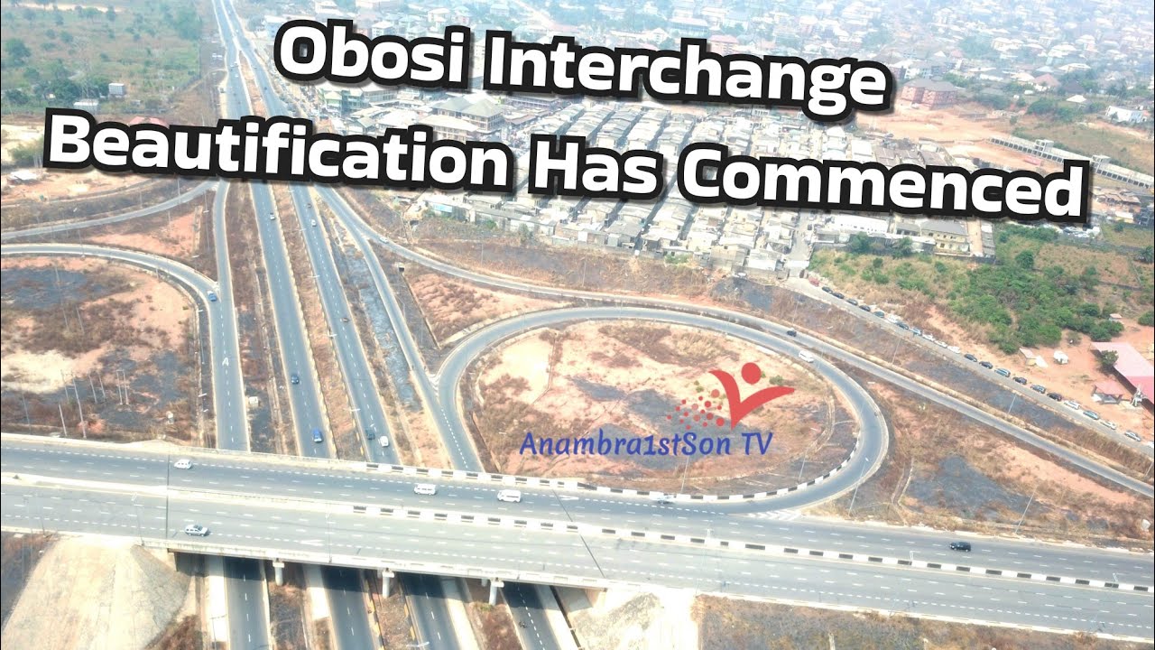 Obosi Interchange Beautification Commenced
