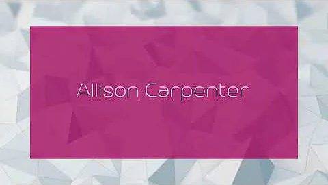Allison Carpenter - appearance
