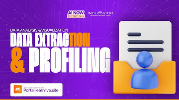 #AINOW BOOTCAMP || DATA ANALYSIS & VISUALIZATION: DATA EXTRACTION & PROFILING