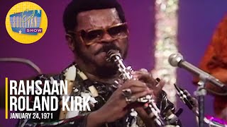 Rahsaan Roland Kirk 