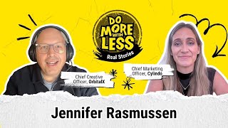 Jennifer Rasmussen DMWL Real Stories: Building Brand, Demand &amp; Growth From Scratch