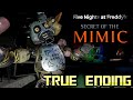 TRUE ENDING | FNAF Secret of the Mimic | No Commentary