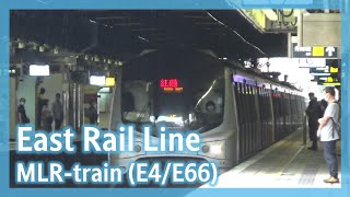 【行車片段】東鐵綫 MLR-train (E4/E66) 沙田起載至大圍