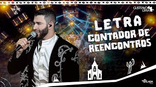 Gusttavo Lima – Contador de Reencontros (Letra/Lyrics) | Music Plus