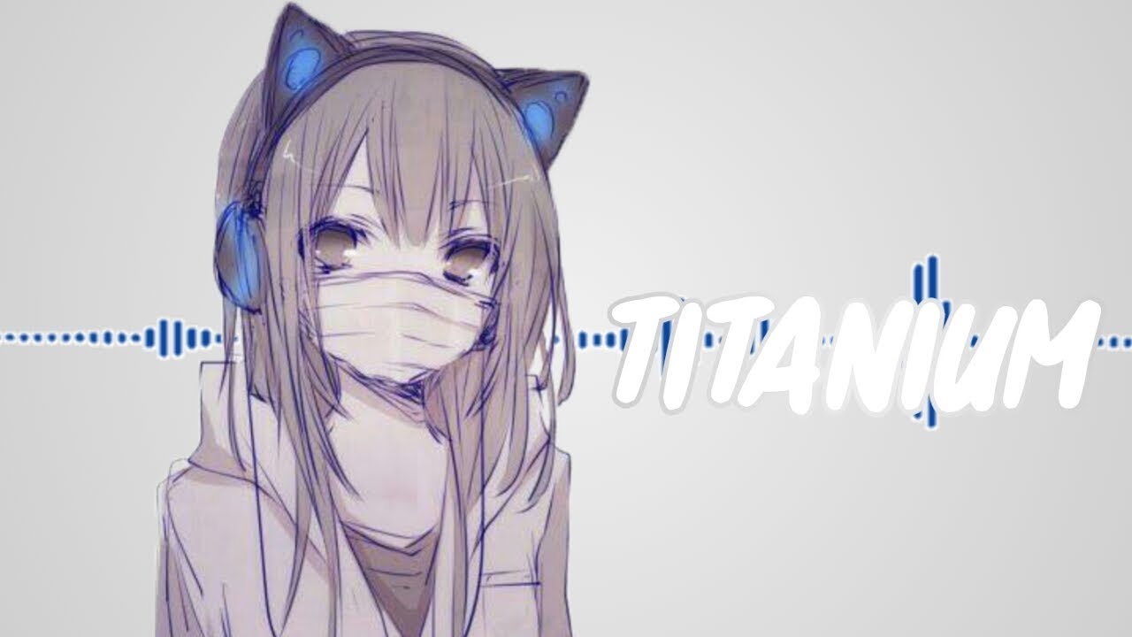 Nightcore - Titanium [Remix] | Lyrics - YouTube